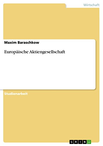 Europäische Aktiengesellschaft (German Edition), by Maxim Baraschkow