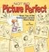 Not So Picture Perfect : Book Five of the Syndicated Cartoon Stone Soup