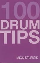 100 TIPS FOR DRUMS YOU SHOULD HAVE BEEN TOLD (BOOK AND CD)
