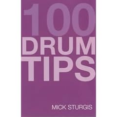 100 TIPS FOR DRUMS YOU SHOULD HAVE BEEN TOLD (BOOK AND CD)