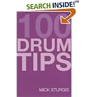 Buy 100 Tips for Drums (100 Tips) by Mike Sturgis
