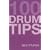 100 TIPS FOR DRUMS YOU SHOULD HAVE BEEN TOLD (BOOK AND CD)
