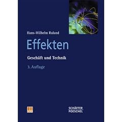 Effekten: Gesch�ft und Technik