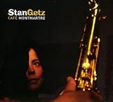 Cafe Montmartre - Stan Getz