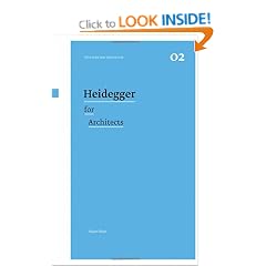 Heidegger for Architects (Thinkers for Architects)