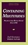 Containing Multitudes (Critical History of Poetry Series)