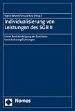 Produkt-Bild: Individualisierung von Leistungen des SGB II: Unter Ber&uuml;cksichtigung der familialen Unterhaltsverpflichtungen