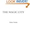 The Magic City