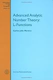 Advanced Analytic Number Theory: L-functions (Mathematical Surveys and Monographs)