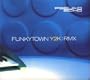 Funky Town Y2k Remixes