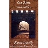 1 Room in a Castle: Letters from Spain, France & Greece by Karen Connelly