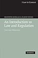 An Introduction to Law and Regulation: Text and Materials (Law in Context)