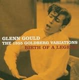 1955: Goldberg Vars: Birth Of