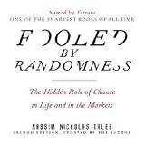 Fooled by Randomness: The Hidden Role of Chance in Life and in the Markets [AUDIOBOOK] [UNABRIDGED] (Audio CD)