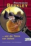 Professor Berkley und die T�rme von Oxford