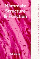 Mammals: Structure and Function (Illustrated Advanced Biology)