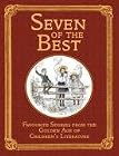 Seven of the Best: Favourite Stories from the Gold...