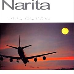 【クリックで詳細表示】NARITA AIRPORT～healing lounge collection