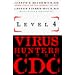 Level 4: Virus Hunters of the CDC