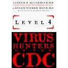 Level 4: Virus Hunters of the CDC