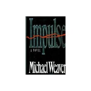 Impulse - Michael Weaver