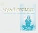 Coffret 3 CD : Yoga & Meditation