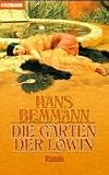 Die G&auml;rten der L&ouml;win - Hans Bemmann