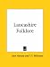 Lancashire Folklore (1867)