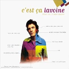 C'est �a Lavoine (L'Essentiel de Marc Lavoine)