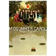 MIDSUMMER CAROL �K�}���qVS�U���K�j���l [DVD]