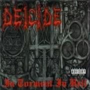 In Torment, in Hell by  Deicide 