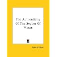 The Authenticity of the Sepher of Moses by  Fabre D'Olivet