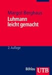 Luhmann leicht gemacht: Eine Einf�hru...
