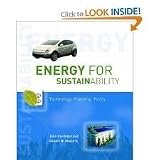 Energy for Sustainability: Technology, Planning, Policy 1st (first) edition
