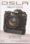 DSLR Nikon D200 (eBook on CD)