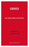 Greed : from Gordon Gekko to David Hume