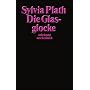 Die Glasglocke (suhrkamp taschenbuch)