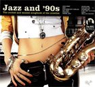 Revue Various Artists  / Jazz and '90s