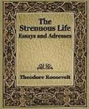 Strenuous Life (Little Books of Wisdom)