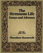 The Strenuous Life (1900)