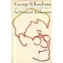 George S. Kaufman an Intimate Portrait