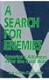 A Search for Enemies: America's Alliances After the Cold War