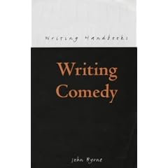 Writing Comedy (Writing Handbooks)