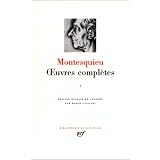 Montesquieu : Oeuvres compl�tes, tome Ipar Montesquieu