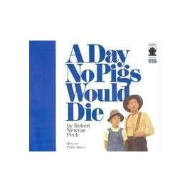 A Day No Pigs Would Die