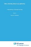 Review Springer  / Multistrategy Learning (The Springer International Series in Engineering and Computer Science)