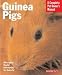 Guinea Pigs (Barron's Complete Pet Owner's Manuals)