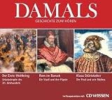 Produkt-Bild: DAMALS - Geschichte zum H&ouml;ren - H&ouml;rbuch-Box: Der Erste Weltkrieg / Rom im Barock / Klaus St&ouml;rtebeker, 3 CDs
