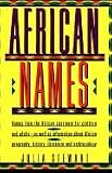 African Names: Names from the African Continent for Children and Adults