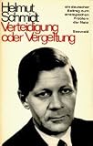 Verteidigung oder Vergeltung - Helmut Schmidt